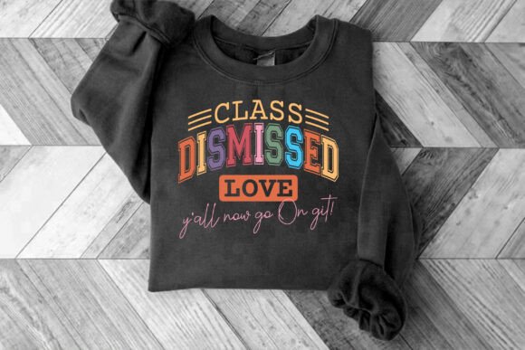 Class Dismissed Love Y All Now Go On Git Review